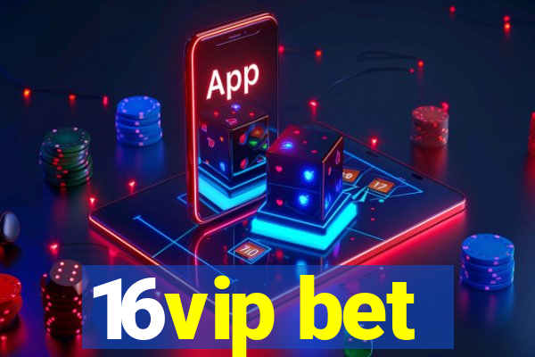 16vip bet